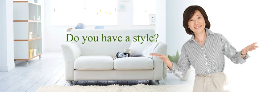 Do you have a style?
